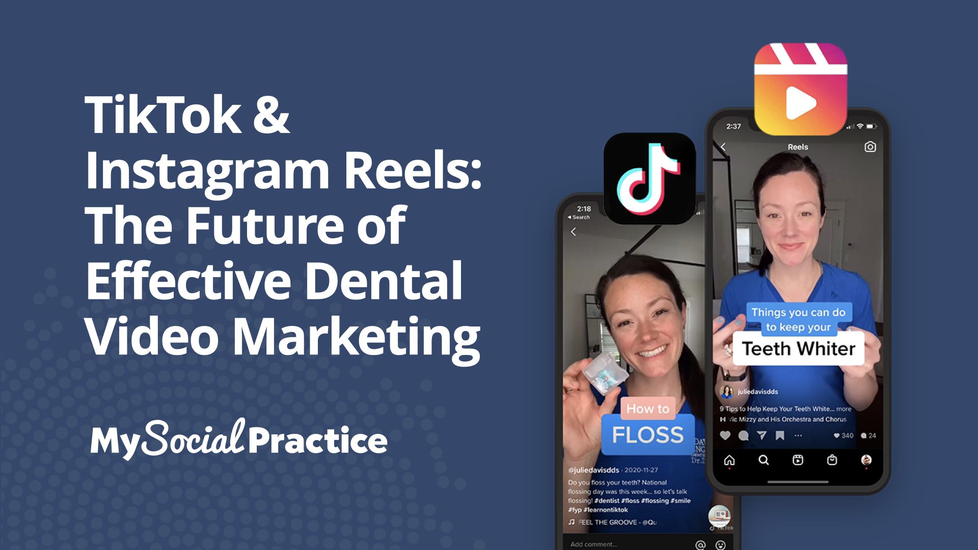 My Social Practice - Social Media Marketing for Dental & Dental Specialty Practices - tiktok for dentists