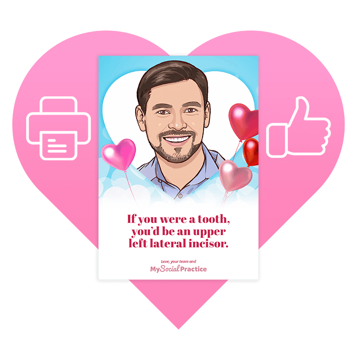 My Social Practice - Social Media Marketing for Dental & Dental Specialty Practices - dental valentine cards